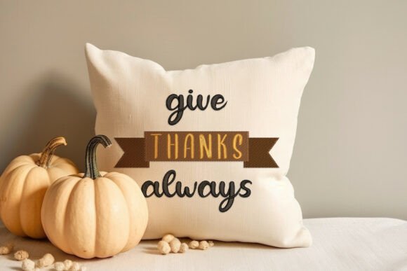 Give Thanks Always Embroidery Review